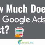 Best Google Ads Cost To Growin Your Busness